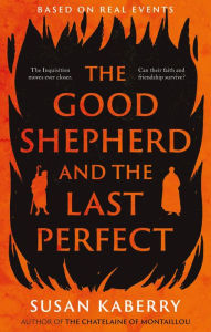 Title: The Good Shepherd and the Last Perfect, Author: Susan Kaberry