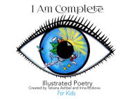 Title: I Am Complete, Author: Tatiana Ashbel