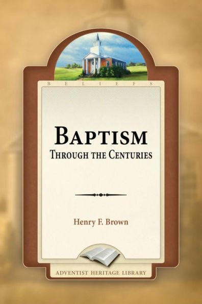 Baptism Through the Centuries