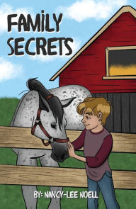 Title: Family Secrets by Nancy-Lee Noell, Author: Nancy-Lee Noell