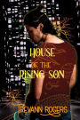 House of the Rising Son