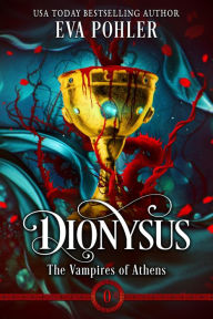 Title: Dionysus: A Prequel, Author: Eva Pohler