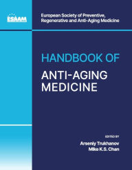 Title: Handbook of Anti-Aging Medicine, Author: Prof Dr Mike KS Chan