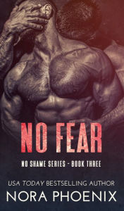 Title: No Fear, Author: Nora Phoenix