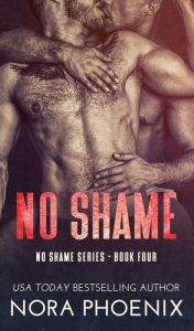 Title: No Shame, Author: Nora Phoenix