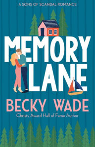 Free download electronic books pdf Memory Lane: A Sweet 9798987550526 by Becky Wade, Becky Wade