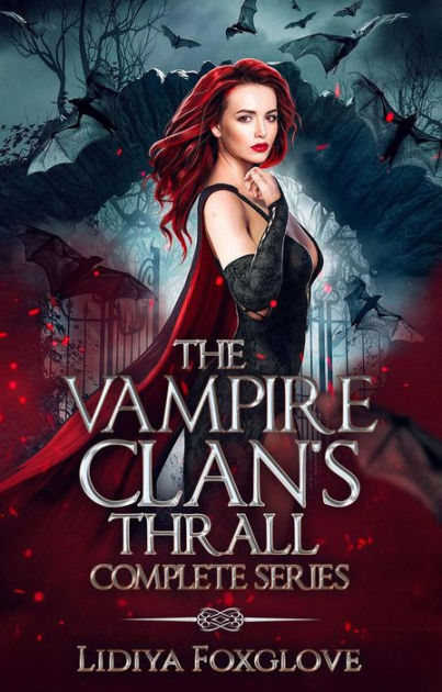 The Vampire Clan's Thrall: A Dark Vampire Reverse Harem Romance by ...