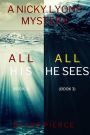 A Nicky Lyons FBI Suspense Thriller Bundle: All His (#2) and All He Sees (#3)