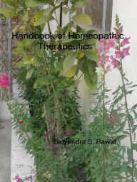 Title: Handbook of Homeopathic Therapeutics, Author: Satyendra Rawat