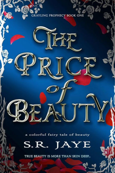 The Price of Beauty: A Colorful Fairy Tale of Beauty