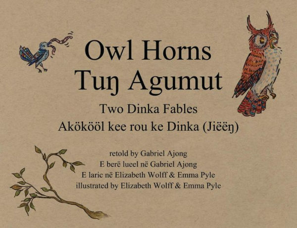 Owl Horns: Two Dinka Fables