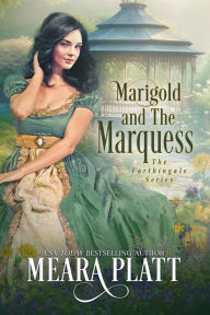 Title: Marigold and the Marquess, Author: Meara Platt
