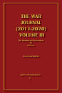 The War Journal (2011-2020) Volume III: The Healing And Restoration Of America