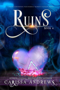 Title: Ruins: A psychic mystery series, Author: Carissa Andrews