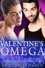 A Valentine's Omega: an urban fantasy omegaverse romance