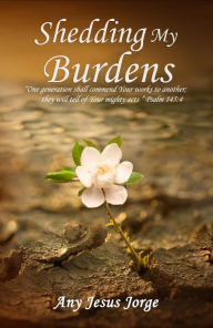 Title: Shedding My Burdens: 