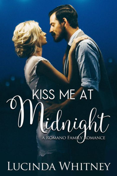 Kiss Me at Midnight: a Sweet Second Chance Romance