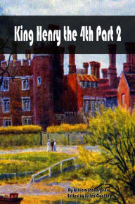 Title: King Henry the 4th Part 2, Author: William Shakespeare