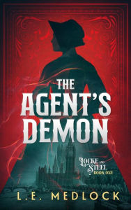 Title: The Agent's Demon, Author: L E Medlock