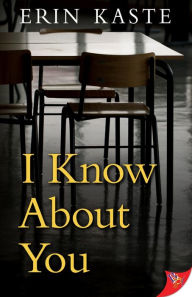 Title: I Know About You, Author: Erin Kaste