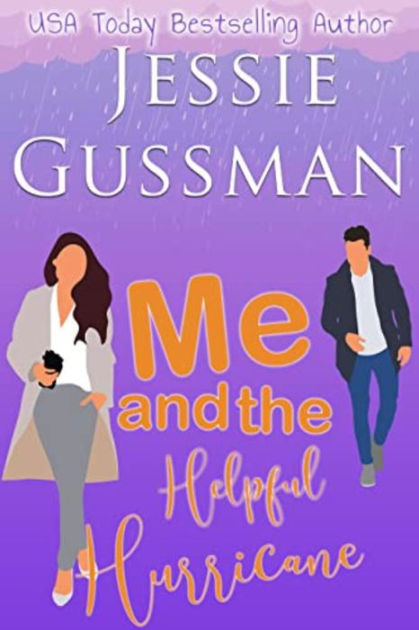 Me and the Helpful Hurricane (Sweet, Small Town Romantic Comedy in Good ...