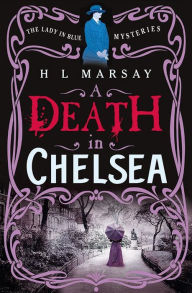 Title: A Death in Chelsea, Author: H L Marsay