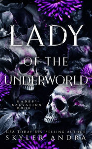 Title: Lady of the Underworld: Grumpy sunshine romance, Author: Skyler Andra