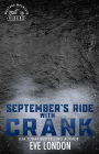 September's Ride with Crank: A curvy girl, grumpy sunshine, MC club romance