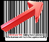 Title: HACKS and TIPS to Getting More Customers to Do Business with You in the Logistics Industry, Author: Henry Pitts