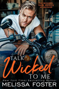 Title: Talk Wicked to Me: Baz Wicked, Author: Melissa Foster