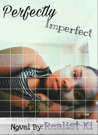 Title: Perfectly Imperfect, Author: Kiara Lowe