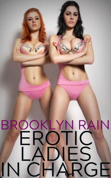 Erotic Ladies In Charge: 8 Dirty Stories
