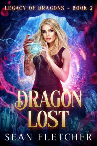 Title: Dragon Lost, Author: Sean Fletcher