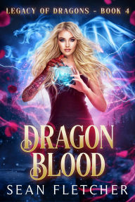 Title: Dragon Blood, Author: Sean Fletcher