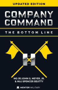 Title: Company Command: The Bottom Line, Author: Maj Spencer Betty