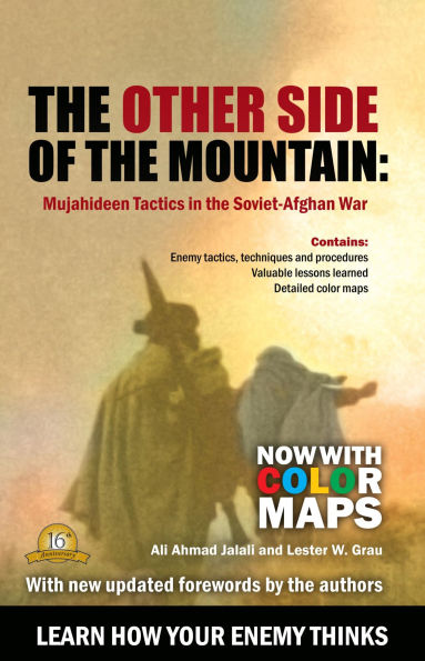 The Other Side of the Mountain: Mujahideen Tactics in the Soviet-Afghan War