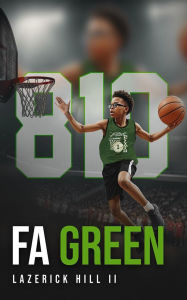 Title: FA Green, Author: Lazerick Hill II