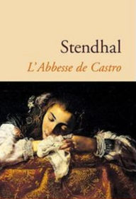 Title: L'abbesse de Castro (Edition Intégrale en Français - Version Entièrement Illustrée) French Edition, Author: Stendhal