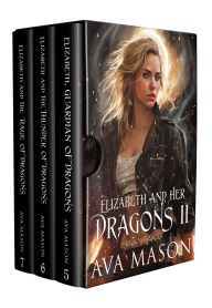 Title: Elizabeth and Her Dragons II (Fated Alpha Books 5-7): A Shifter, Paranormal Romance Box Set, Author: Ava Mason