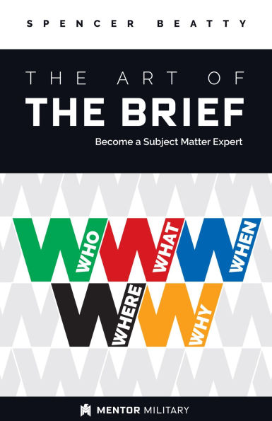 The Art of the Brief: Become a Subject Matter Expert