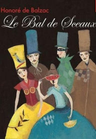 Title: Le Bal de Sceaux (Edition Intégrale en Français - Version Entièrement Illustrée) French Edition, Author: Honoré De Balzac