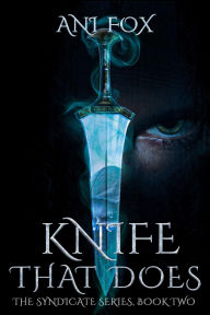 Title: Knife That Does, Author: Ani Fox