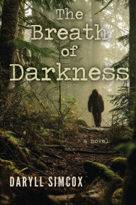 Title: The Breath of Darkness, Author: Daryll Simcox