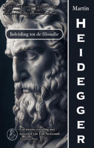 Title: Inleiding tot de Filosofie, Author: Martin Heidegger