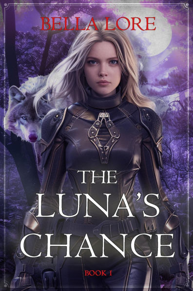 The Luna's Chance (Book One)