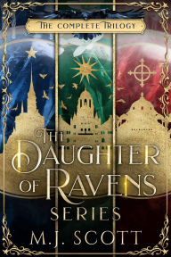 Title: The Daughter of Ravens series box set, Author: M. J. Scott