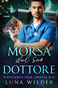 Title: Morsa dal Suo Dottore, Author: Luna Wilder