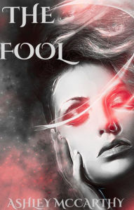 Title: The Fool, Author: Ashley McCarthy