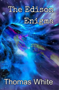 Title: The Edison Enigma, Author: Thomas White