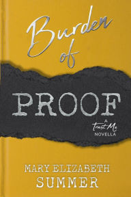 Title: Burden of Proof, Author: Mary Elizabeth Summer